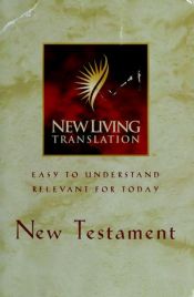 book cover of New Living Translation New Testament by Author Unknown