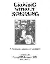 book cover of Growing Without Schooling: A Record of a Grassroots Movement by John Holt