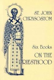 book cover of On the Priesthood (St. Vladimir's Seminary Press Popular Patristics Series) by Saint John Chrysostom