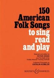 book cover of 150 American Folk Songs: To Sing, Read and Play (BH Kodaly) by Various