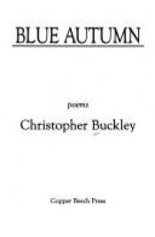 book cover of Blue Autumn by Christopher Buckley