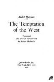book cover of The Temptation of the West by André Malraux