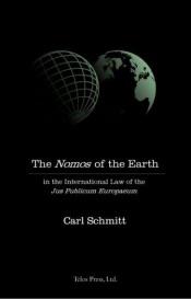 book cover of The Nomos of the Earth in the International Law of Jus Publicum Europaeum by Carl Schmitt