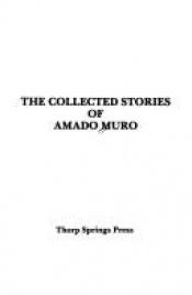 book cover of Collected Stories of Amado Muro by Amado Muro