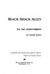 book cover of Black Shack Alley = La rue Cases-Nègres by Joseph Zobel
