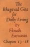 The Bhagavad Gita for Daily Living Chapters 13 Through 18