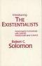 Introducing the existentialists