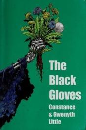 book cover of Black Gloves, The by Constance Little
