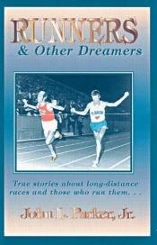 book cover of Runners and Other Dreamers by John L. Parker, Jr.
