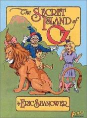 book cover of The Secret Island of Oz by Eric Shanower