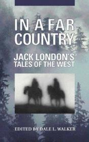 book cover of In A Far Country by Jack London