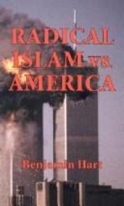book cover of Radical Islam vs. America by Benjamin Hart