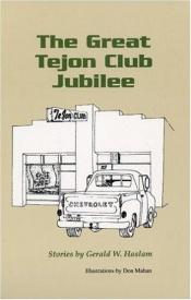 book cover of The Great Tejon Club Jubilee by Gerald Haslam