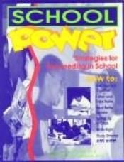 book cover of School power : strategies for succeeding in school by Jeanne Shay Schumm