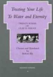 book cover of Trusting Your Life to Water and Eternity: Twenty Poems of Olav H. Hauge by Olav H. Hauge