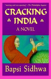 book cover of Cracking India by बापसी सिधवा