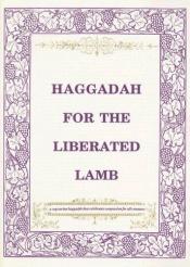 book cover of Haggadah for the Liberated Lamb by Roberta Kalechofsky
