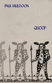 book cover of Quoof by Paul Muldoon
