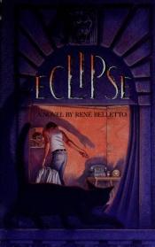 book cover of Eclipse by René Belletto