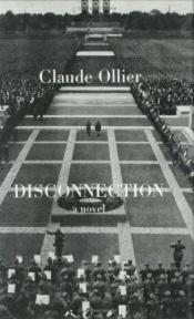 book cover of Disconnection by Claude Ollier