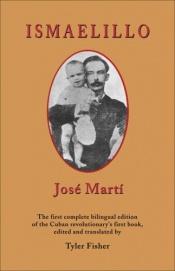 book cover of Ismaelillo by Jose Marti