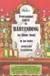 book cover of Buller's Professional Course in Bartending for Home Study by Jon Buller