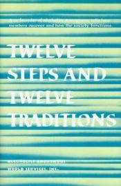book cover of Twelve Steps and Twelve Traditions by Alcoholics Anonymous
