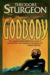 book cover of Godbody by Theodore Sturgeon