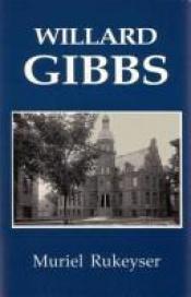 book cover of Willard Gibbs by Muriel Rukeyser