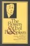 The Flowers of Evil and Paris Spleen (New American Translations, No 7)