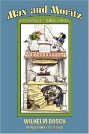 book cover of Max und Moritz by Wilhelm Busch
