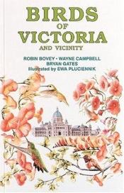 book cover of Birds of Victoria and vicinity by Robin B Bovey