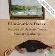 book cover of The Elimination Dance by Michael Ondaatje
