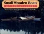 book cover of Small wooden boats of the Atlantic by Wayne Barrett