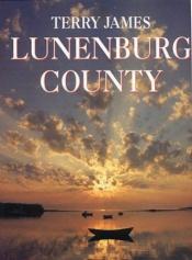 book cover of Lunenburg County by Terry James