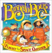 book cover of Flight of the Space Quester: The Bungalo Boys by John Bianchi