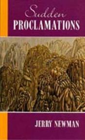 book cover of Sudden Proclamations by Jerry Newman