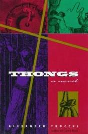 book cover of Thongs by Alexander Trocchi
