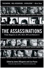 book cover of The Assassinations: Probe Magazine on JFK, MLK, RFK, and Malcolm X by James Dieugenio|Judge Joe Brown|Lisa Pease