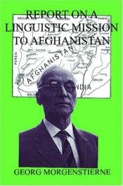 book cover of Report on a Linguistic Mission to Afghanistan by Georg Morgenstierne