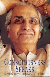 book cover of Consciousness speaks : conversations with Ramesh S. Balsekar by Ramesh S Balsekar