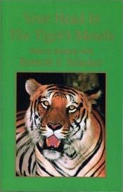 book cover of Your Head In The Tigers Mouth by Ramesh S Balsekar