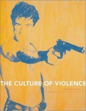 book cover of The Culture of Violence by James M. Cain