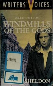 book cover of Selected from Windmills of the Gods (Writers Voices) by Sidney Sheldon