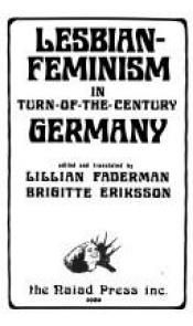 book cover of Lesbian-Feminism in Turn-of-the-Century Germany (Stories and Autobiographies) by Lillian Faderman