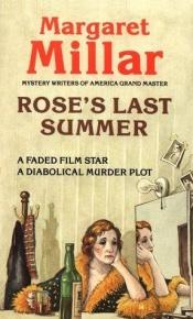 book cover of Rose’s last summer by Margaret Millar