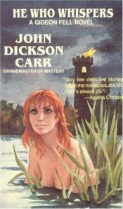 book cover of He Who Whispers by John Dickson Carr