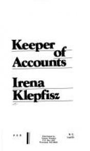 book cover of Keeper of Accounts by Irena Klepfisz