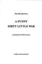 book cover of A Funny Dirty Little War by Osvaldo Soriano