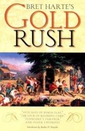 book cover of Gold Rush by Bret Harte